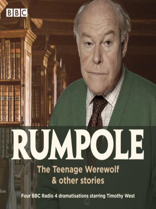 Title details for Rumpole: The Teenage Werewolf & Other Stories by John Mortimer - Available
